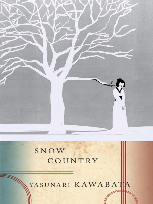 Title details for Snow Country by Yasunari Kawabata - Wait list